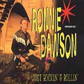 Ronnie Dawson : Just Rockin' & Rollin'